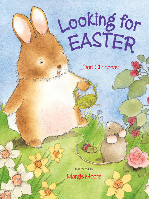 Title details for Looking for Easter by Dori Chaconas - Wait list